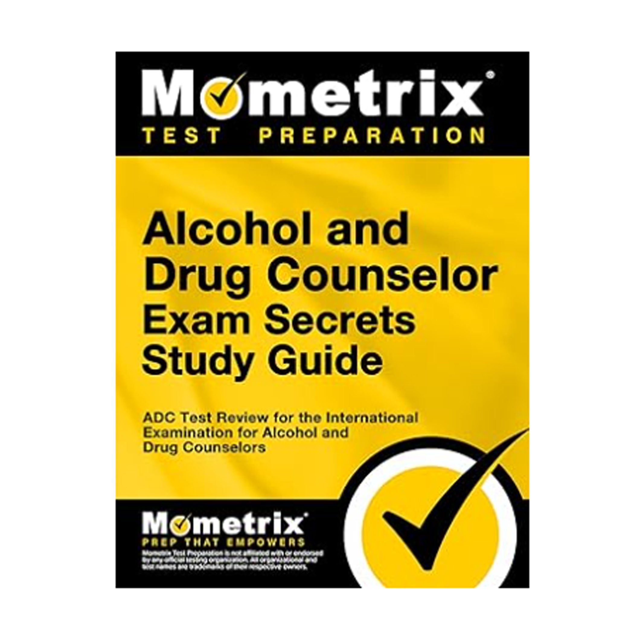 Alcohol and Drug Counselor Study Guide